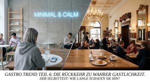 Gastrotrend 2027 (Teil 6): Katalog-Kälte und Farb-Hölle – Warum moderne Gastros ihre eigene Seele vergraulen